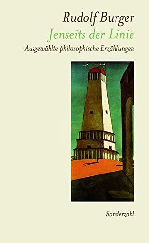 Jenseits der Linie: Ausgewählte philosophische Erzählungen