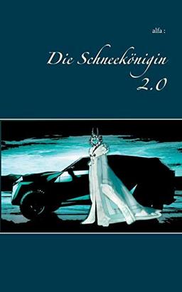 Die Schneekönigin 2.0: Ein modernes Märchen