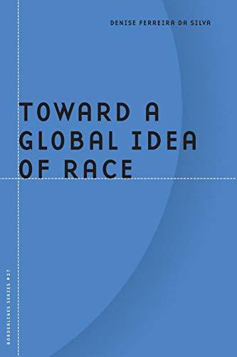 Toward a Global Idea of Race (Borderlines, Band 27)