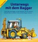 Unterwegs mit dem Bagger