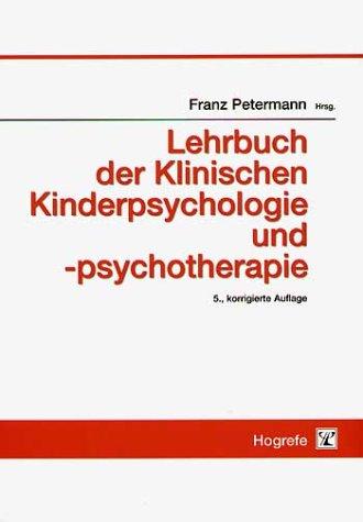 Lehrbuch der Klinischen Kinderpsychologie und -psychotherapie