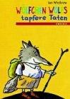 Wölfchen Wolfs tapfere Taten