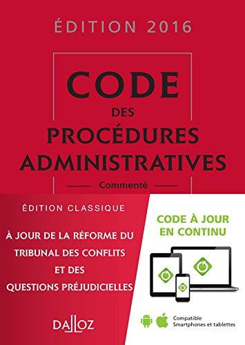 Code des procédures administratives commenté : édition 2016