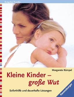 Kleine Kinder - große Wut