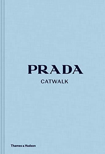 Prada Catwalk The Complete Collections