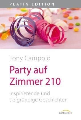 Party auf Zimmer 210: Inspirierende und tiefgründige Geschichten