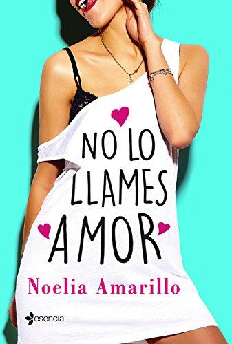 No lo llames amor (Erótica, Band 1)