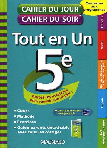 Tout en un 5e : toutes les matières pour réussir son année ! : cours, méthode, exercices, guide parents détachable avec tous les corrigés