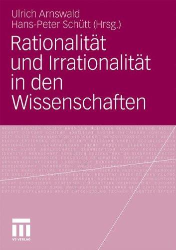 Rationalität Und Irrationalität In Den Wissenschaften (German Edition)