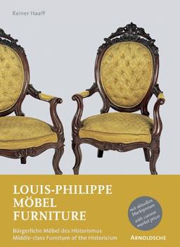 Louis-Philippe Möbel /Furniture: Bürgerliche Möbel des Historismus: Early Historicism (1850-1870)