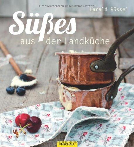 Süßes aus der Landküche