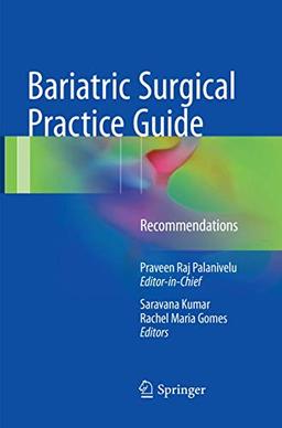 Bariatric Surgical Practice Guide: Recommendations