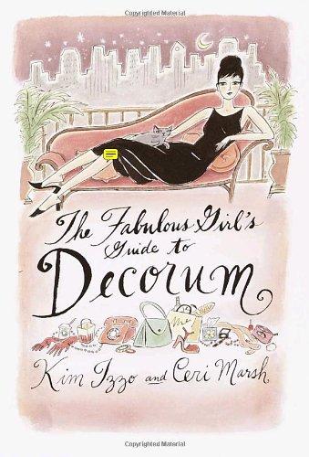 The Fabulous Girl's Guide to Decorum (Rough Cut)