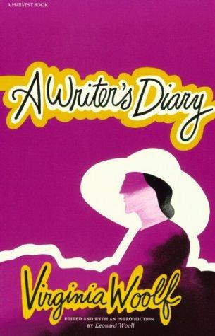 A Writer's Diary: Being Extracts from the Diary of Virginia Woolf (A Harvest Book, Hb 264)