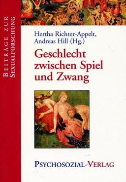 Geschlecht zwischen Spiel und Zwang