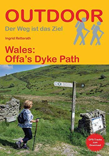 Wales: Offa´s Dyke Path (Der Weg ist das Ziel)