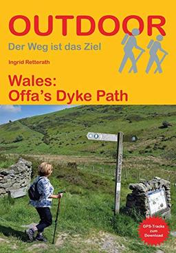 Wales: Offa´s Dyke Path (Der Weg ist das Ziel)