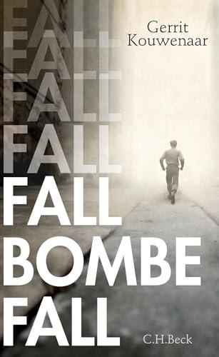 Fall, Bombe, fall: Novelle