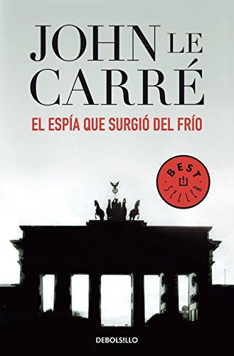 El espía que surgió del frío (BEST SELLER, Band 26200)