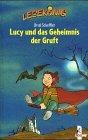 Lucy und das Geheimnis der Gruft