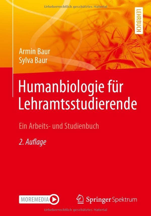 Humanbiologie für Lehramtsstudierende: Ein Arbeits- und Studienbuch