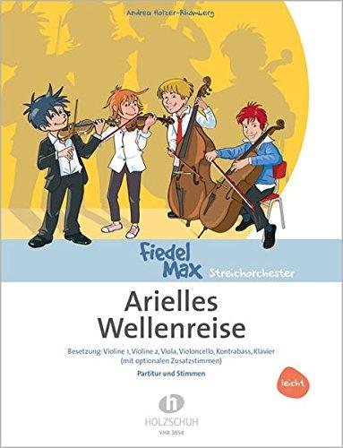 Arielles Wellenreise: Besetzung: Violine 1, Violine 2, Viola,Violoncello, Kontrabass und Klavier