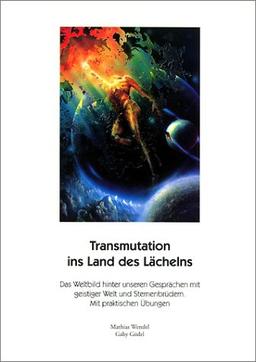 Transmutation ins Land des Lächelns