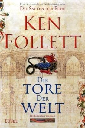 Die Tore der Welt: Roman