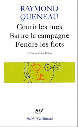 Courir les rues. Fendre les flots. Battre la campagne