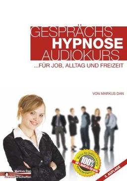 Gesprächshypnose Audiokurs für Job, Alltag und Freizeit