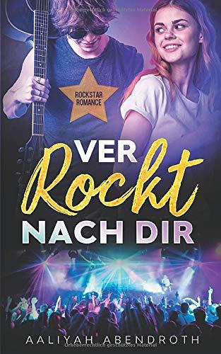 Verrockt nach dir: Rockstar Romance