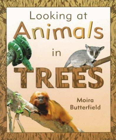 LOOKING AT ANIMALS IN TREES