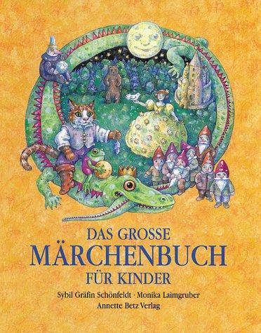 Das grosse Märchenbuch für Kinder