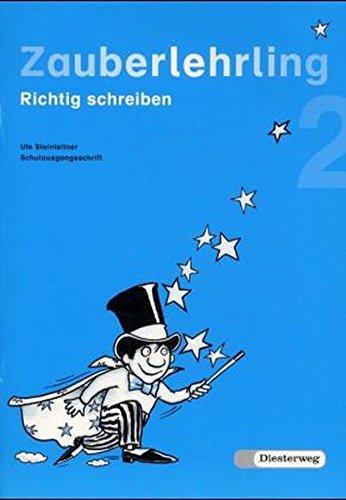 Zauberlehrling. Richtig schreiben: Zauberlehrling: Arbeitsheft 2 SAS