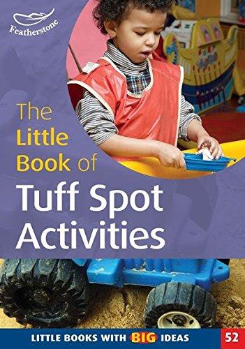 Little Book of Tuff Spot Activities: Little Books with Big Ideas