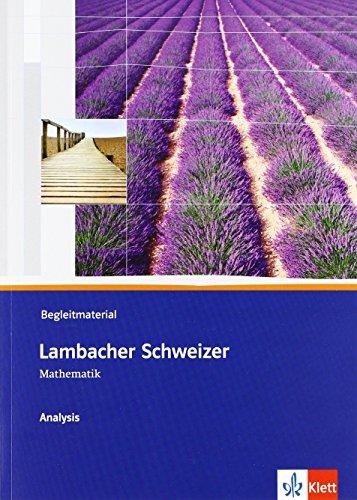 Lambacher Schweizer Analysis: Begleitmaterial mit CD-ROM