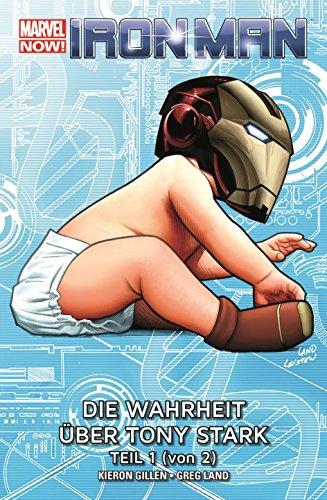 Iron Man - Marvel Now!: Bd. 2: Die Wahrheit über Tony Stark (1 von 2)