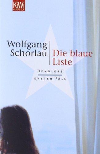 Die blaue Liste: Denglers erster Fall