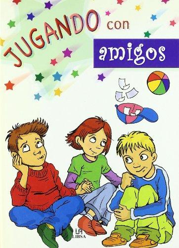 Jugando Con Amigos/ Playing With Friends (A Jugar / Play)