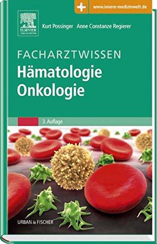 Facharztwissen Hämatologie Onkologie: mit Zugang zum Elsevier-Portal