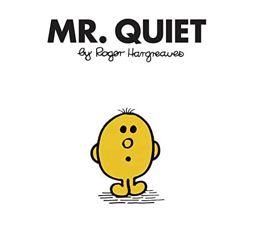 Mr. Quiet: The Brilliantly Funny Classic Children’s illustrated Series (Mr. Men Classic Library)