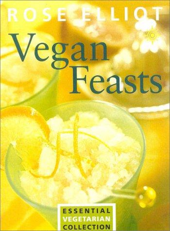 Vegan Feasts: Essential Vegetarian Collection