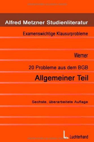 20 Probleme aus dem BGB - Allgemeiner Teil