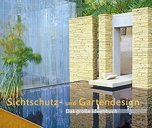 Sichtschutz- und Gartendesign (Garten- und Ideenbücher BJVV)