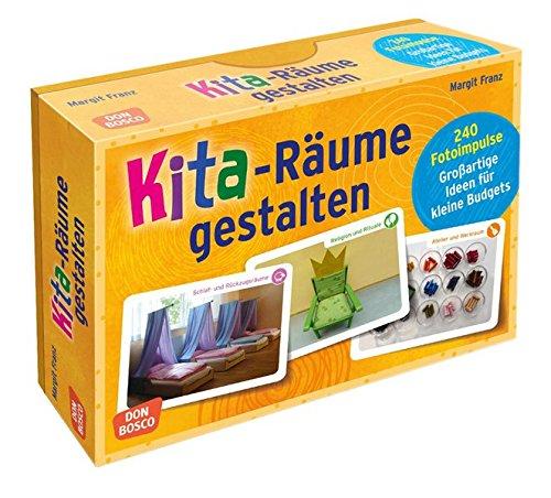 Kita-Räume gestalten: 240 Fotoimpulse. Großartige Ideen für kleine Budgets