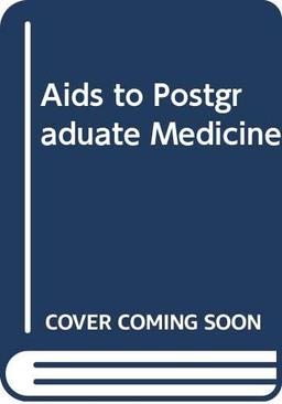 Aids to Postgraduate Medicine