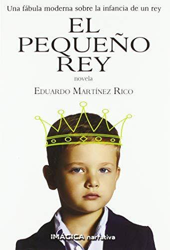 EL PEQUEÑO REY (Imágica Narrativa)