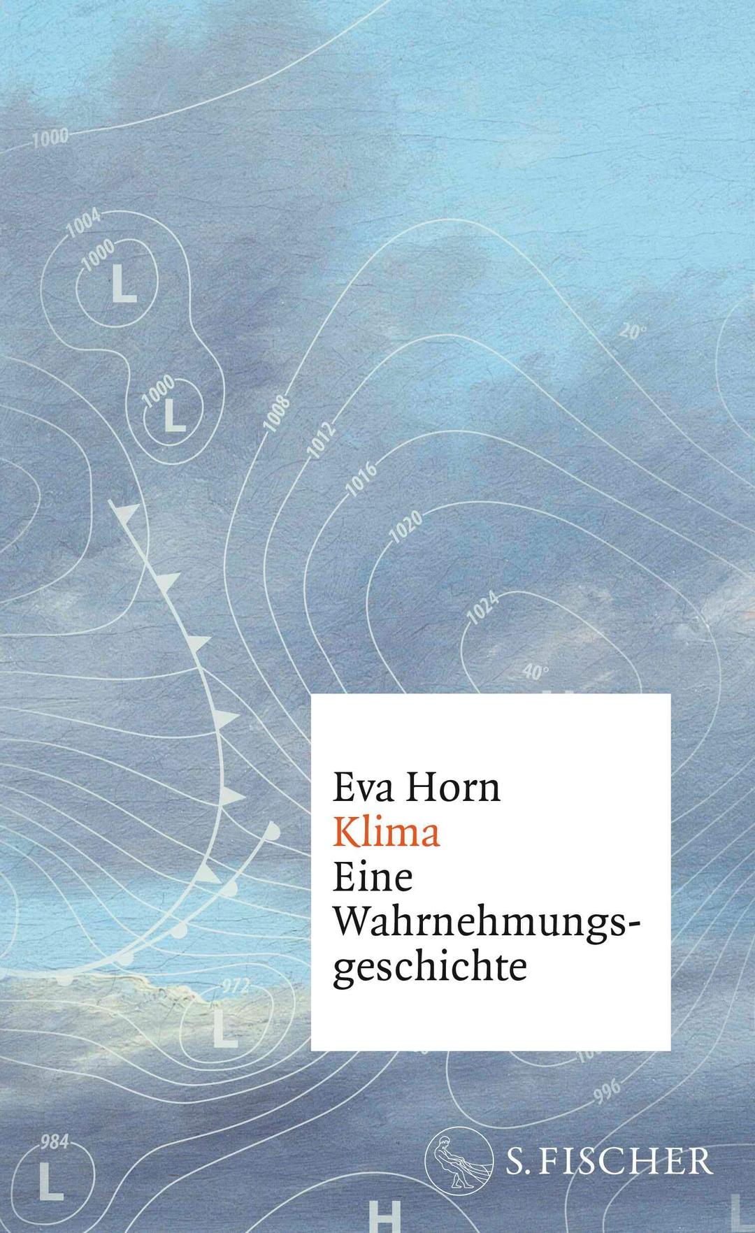 Klima: Eine Wahrnehmungsgeschichte