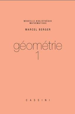 Géométrie. Vol. 1