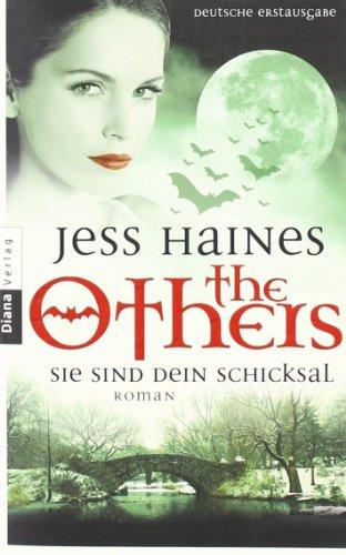 Sie sind Dein Schicksal: The Others 3 - Roman